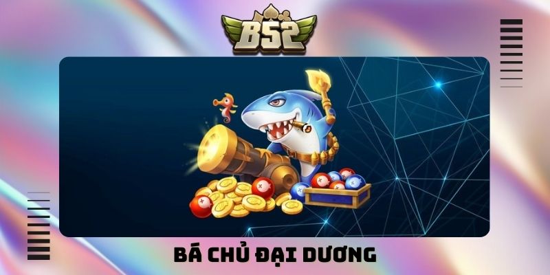Bá chủ đại dương